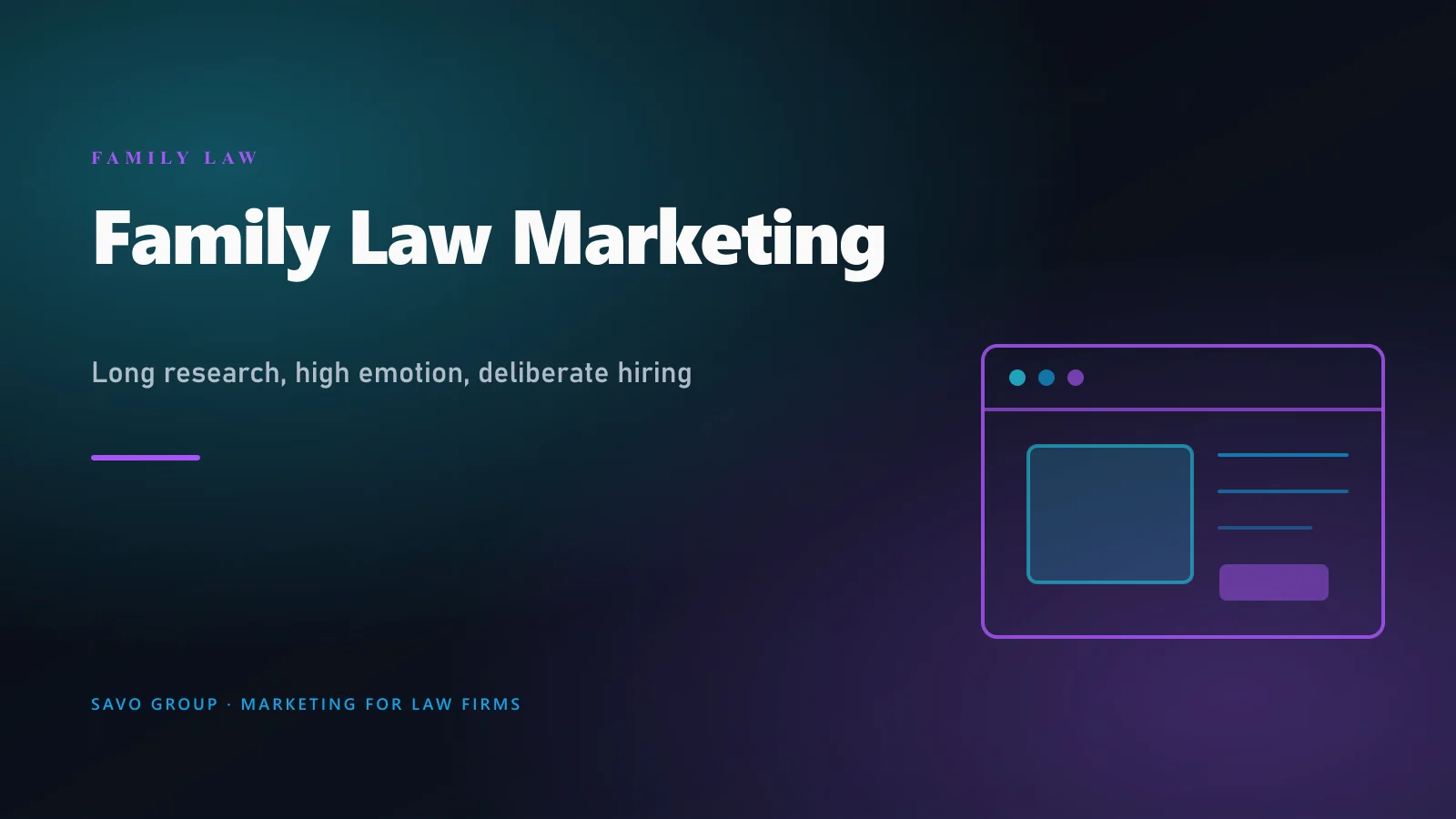 Family law firm marketing in 2026: turning a long, private research process into consultations through local SEO, matter-type pages, content, and AI search, tuned to a slow and emotional hiring decision